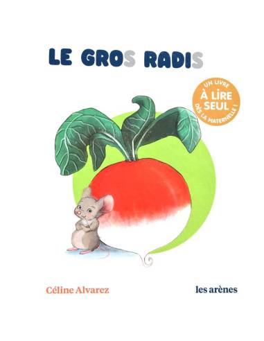 Le Gros Radis – album premières lectures Céline Alvarez niveau 2