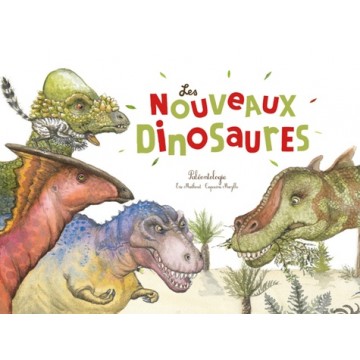 Les nouveaux dinosaures : paléontologie