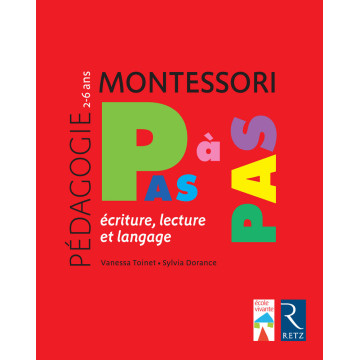 Cahier "Montessori Pas à Pas" : écriture, lecture et langage 2-6 ans