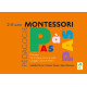 Cahier "Montessori pas à pas" : Les principes , la vie pratique , la vie sensorielle 2-6 ans