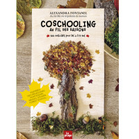 Coschooling au fil des saisons ( 100 activités pour les 2 à 8 ans )