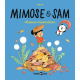 Mimose et Sam - Tome 3 - Mission hibernation