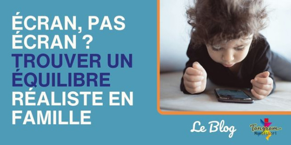 Écran, pas écran ? Trouver un équilibre réaliste en famille
